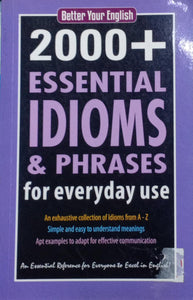 2000 essential idioms and phrases for everyday use