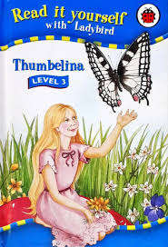 Thumbelina (Read it Yourself - Level 3) [HARDCOVER]