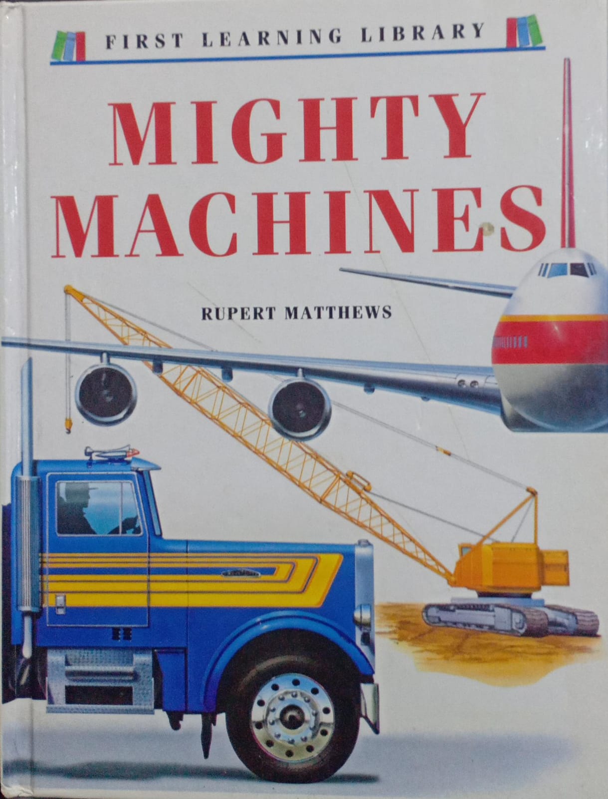 Mighty Machines [hardcover]