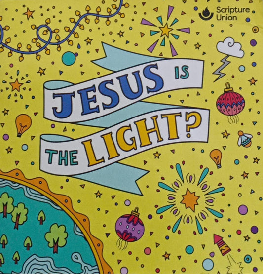 Jesus is the Light?