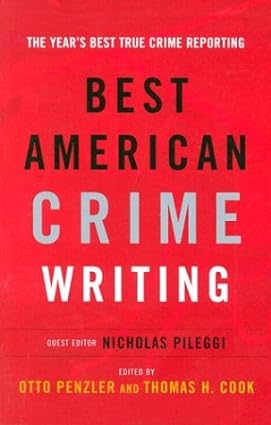 The Best American Crime Writing [rare books]