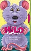Milo the Mouse (A Use-Your-Words Feeling Book) [board book]