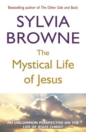 The Mystical Life Of Jesus [rare books]