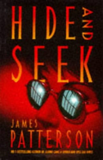 Hide and Seek by James Patterson