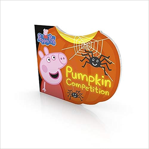 Peppa Pig: Pumpkin Competition [Board book]