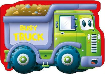 Busy Truck (Die-Cut Shaped Vehicles) [Board book]