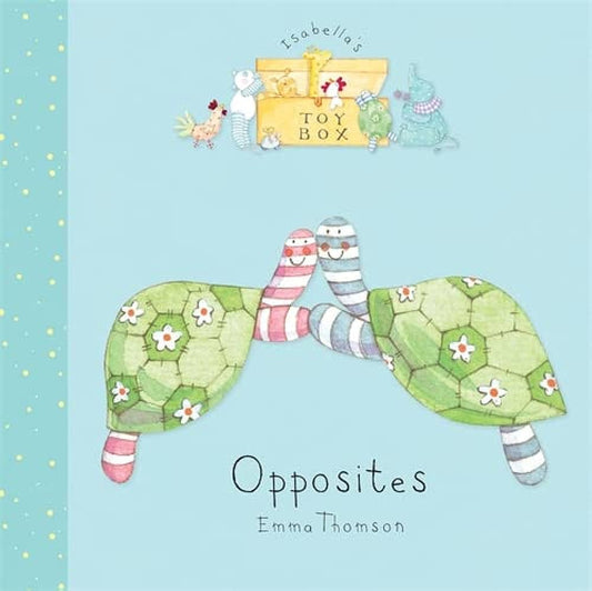 OPPOSITES [BOARD BOOK]