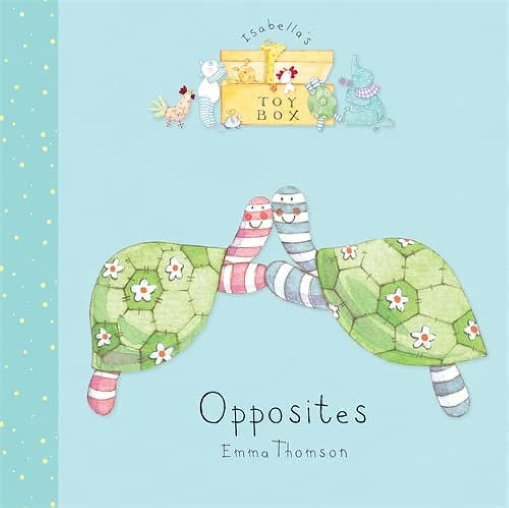 OPPOSITES [BOARD BOOK]