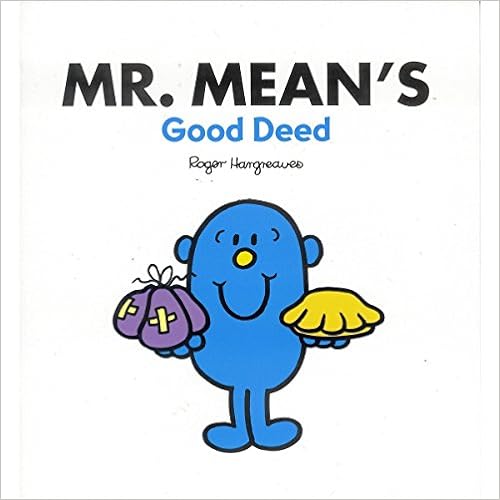 Mr. Mean's good deed