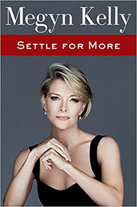 Settle for More [Hardcover] (RARE BOOKS)