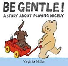 Be Gentle! [HARDCOVER]