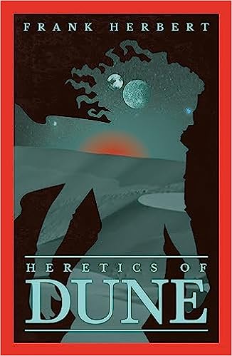 HERETICS OF DUNE