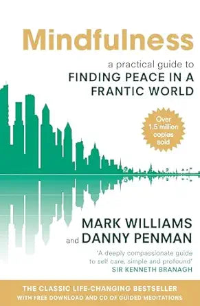 Mindfulness by Mark Williams