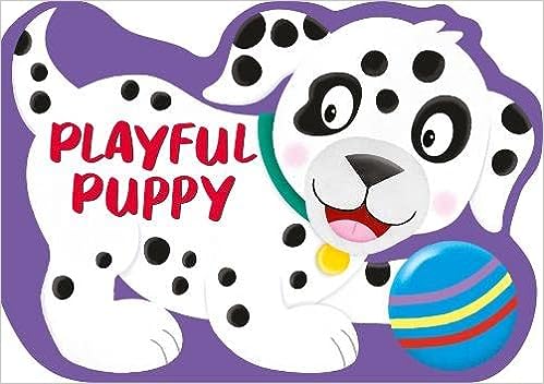 Playful puppy [board book]