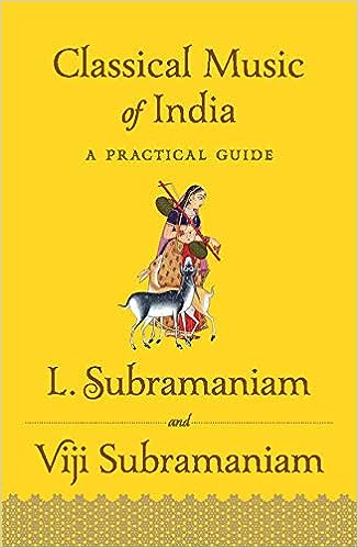 Classical Music of India: A Practical Guide [Hardcover] [RARE BOOKS]