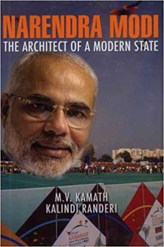 Narendra Modi: The Architect of a Modern State [hardcover]