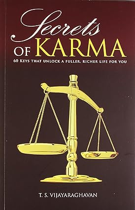 Secrets of karma - 60 keys that unlock a fuller, richer life for you