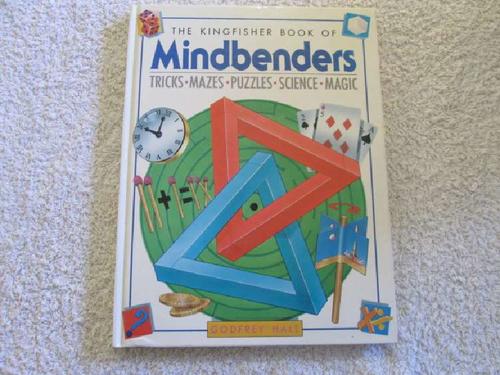 The Kingfisher Book of Mindbenders [HARDCOVER]