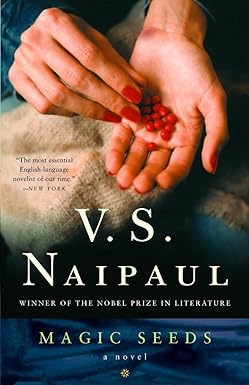 Magic Seeds (Vintage International) by V. S. Naipaul [Premium Books]