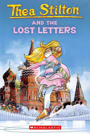 Thea Stilton and the Lost Letters by Geronimo Stilton