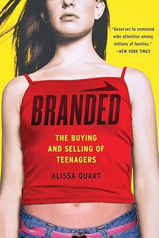 Branded by Alissa Quart [rare books]