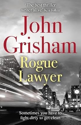 ROGUE LAWYER by John Grisham [Premium Books]