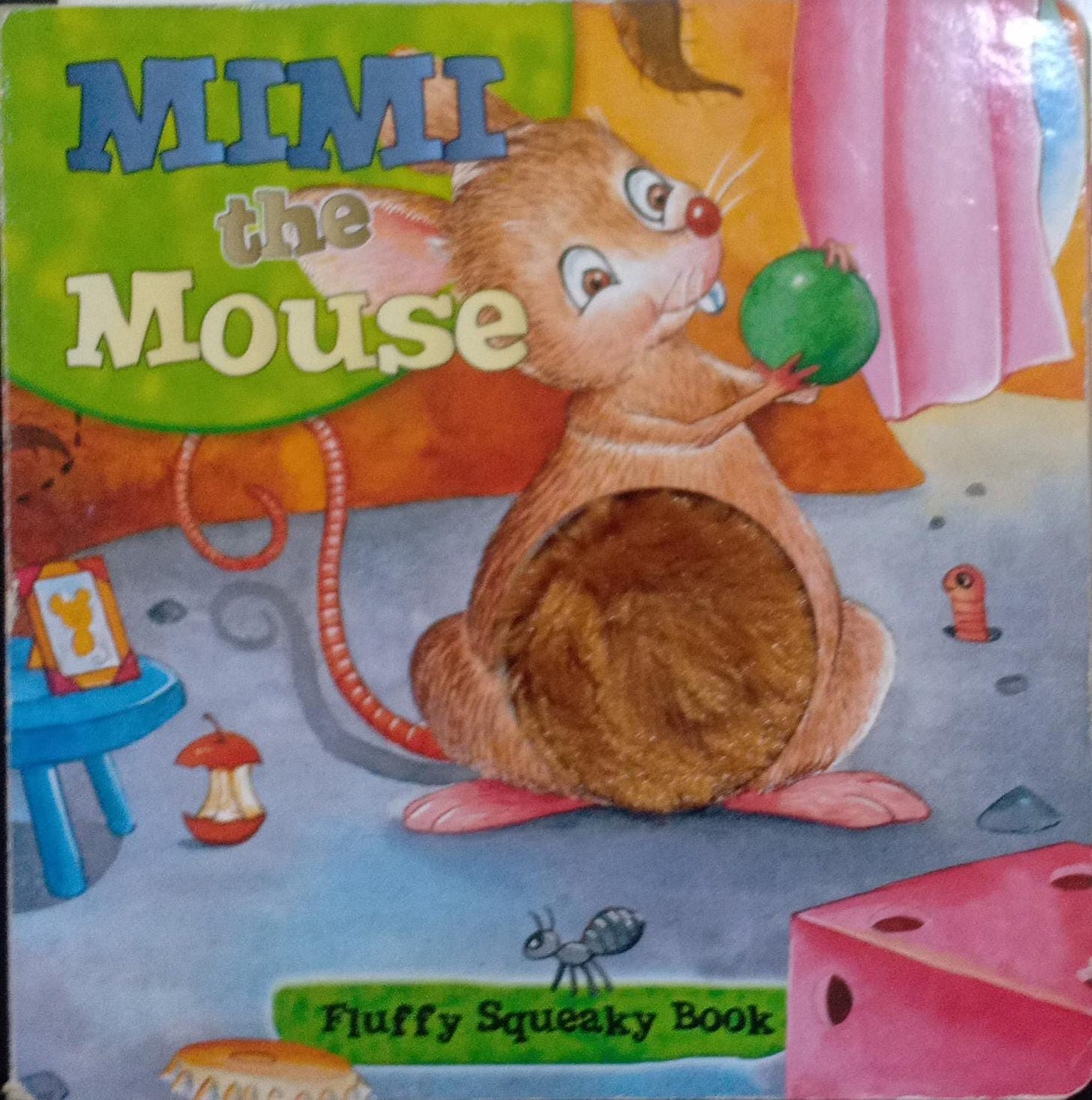 Mimi the Mouse [board book] [touch and feel]