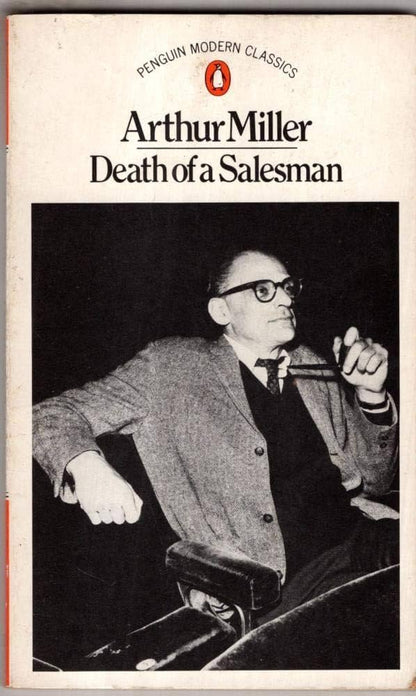 Death of a salesman by Arthur Miller