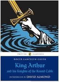 King Arthur and His Knights of the Round Table (Puffin Classics)