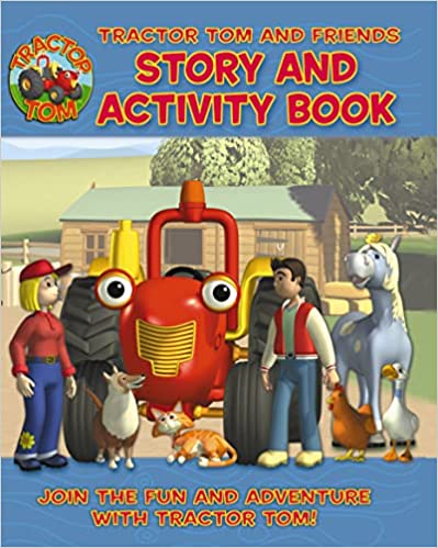 Tractor Tom and Friends Story and Activity Book [Hardcover]