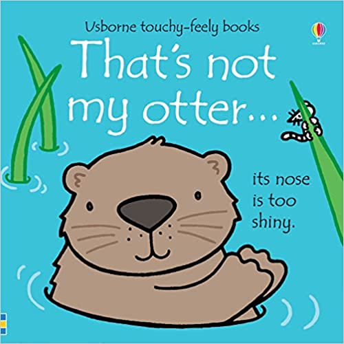 That's not my otter... [touch and feel] [Board book ]