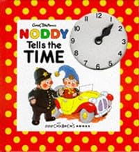 Noddy Tells the Time [hardcover]