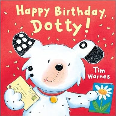 Happy Birthday, Dotty! [Hardcover]