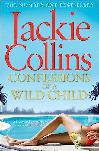 Confessions of a Wild Child