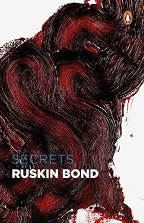 Secrets by Ruskin Bond