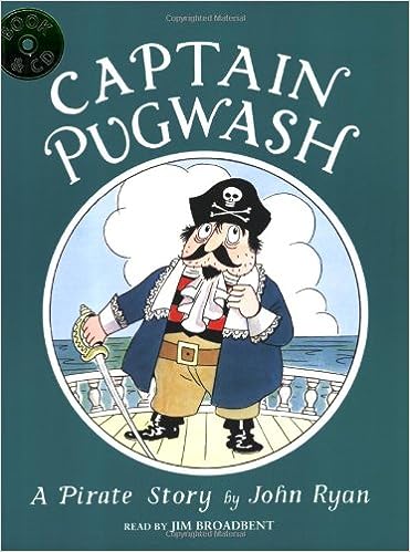 Captain Pugwash: A Pirate Story [with cd]