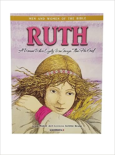 Ruth - men & women of the bible