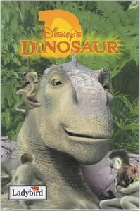 DISNEY'S ''DINOSAUR' [hardcover]