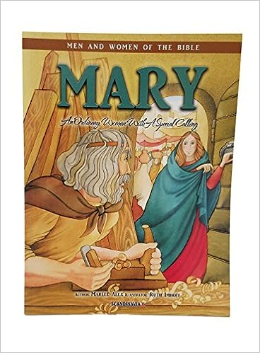 Mary - men & women of the bible