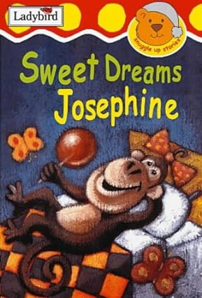 Sweet Dreams, Josephine [HARDCOVER]