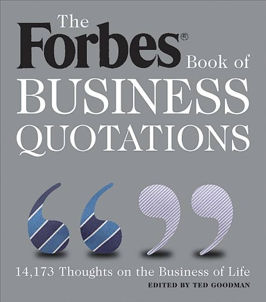 Forbes book of business quotations [rare books]