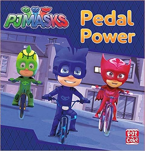 PJ Masks: Pedal Power [HARDCOVER]