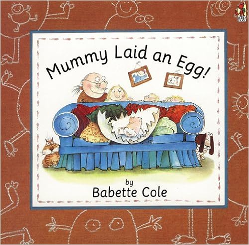 Mummy Laid An Egg! [Hardcover]