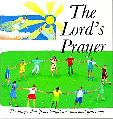 The Lord's Prayer [hardcover]