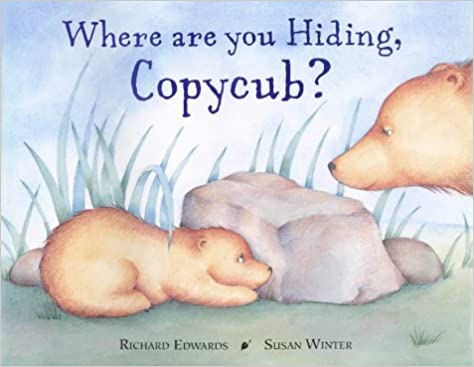 Where are You Hiding, Copycub? [Hardcover]