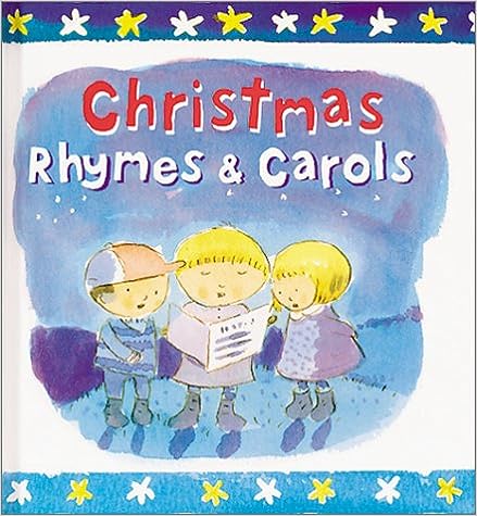 Christmas Rhymes and Carols [Hardcover]