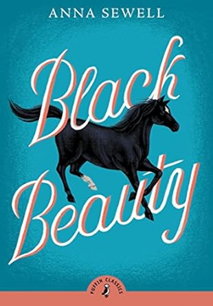 Black Beauty (Puffin Classics) by Anna Sewell