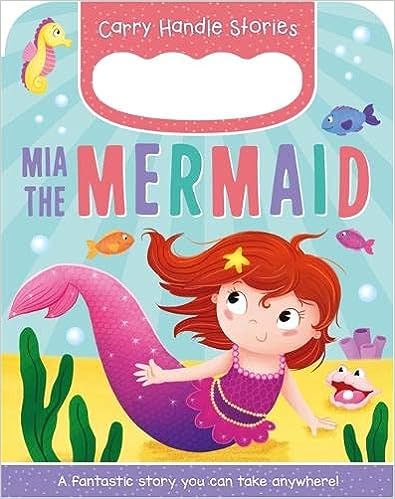 Mia the Mermaid [board book]