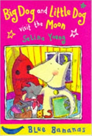 Big Dog and Little Dog Visit the Moon