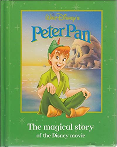 Disney Magical Story: "Peter Pan" (Disney Book of the Film) [HARDCOVER]